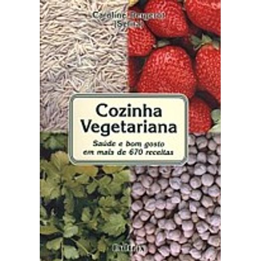 Cozinha Vegetariana - Cultrix