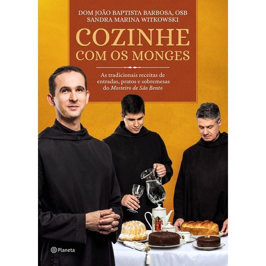 Cozinhe com os Monges - Planeta