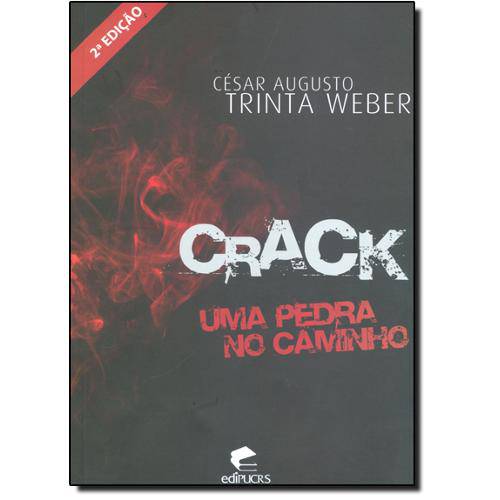 Crack: uma Pedra no Caminho