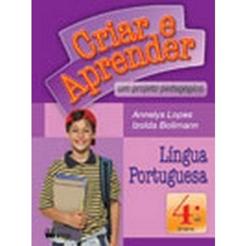 Criar e Aprender Lingua Portuguesa 4 Ano- Ftd