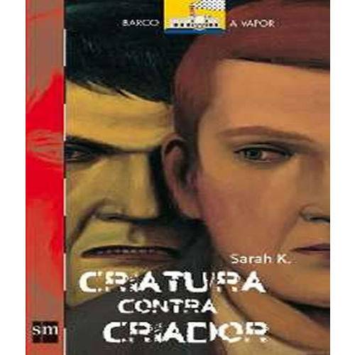 Criatura Contra Criador - 02 Ed