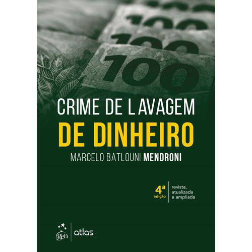 Crime de Lavagem de Dinheiro - 4ª Edição (2018)
