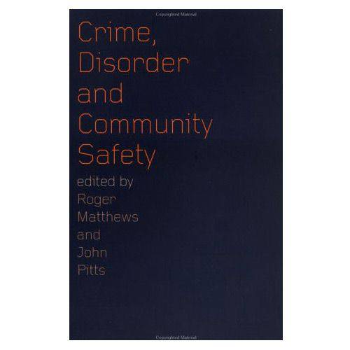 Crime, Disorder And Community Safety
