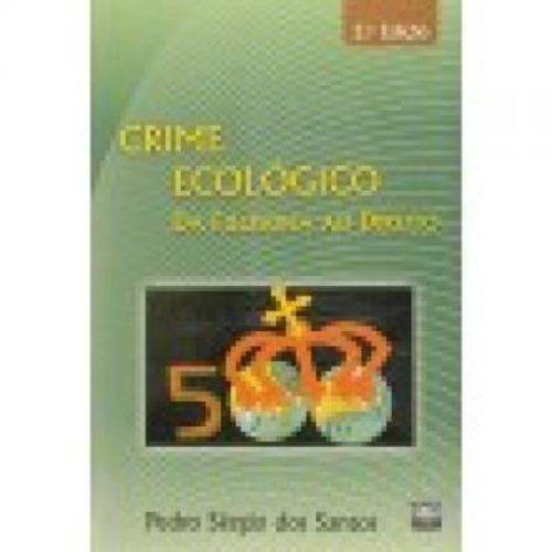 Crime Ecológico - da Filosofia ao Direito