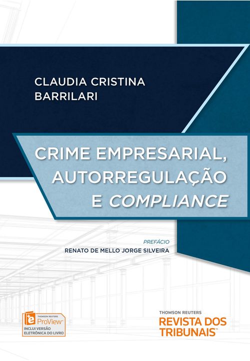 Crime Empresarial, Autorregulação e Compliance