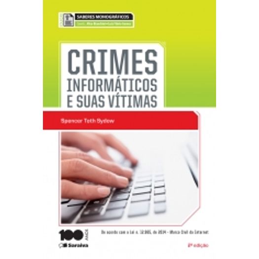 Crimes Informaticos e Suas Vitimas - Saraiva