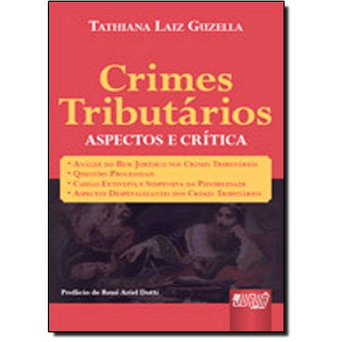 Crimes Tributários - Aspectos e Crítica