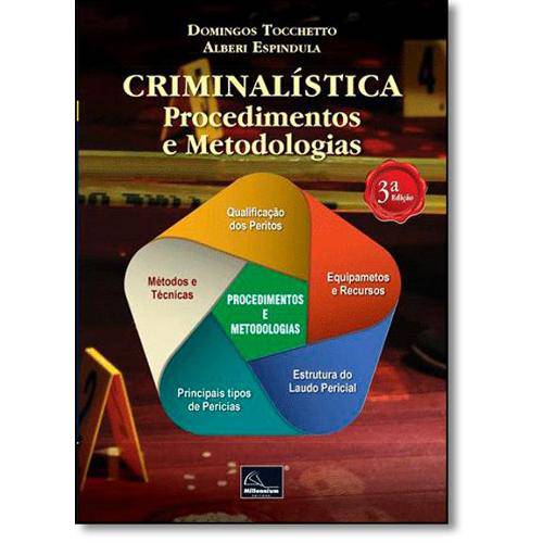 Criminalística: Procedimentos e Metodologias