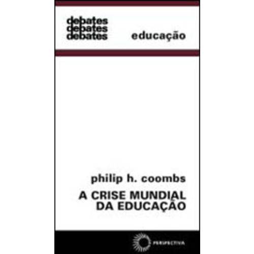 Crise Mundial da Educaçao, a