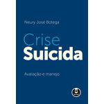 Crise Suicida - 1ª Ed.
