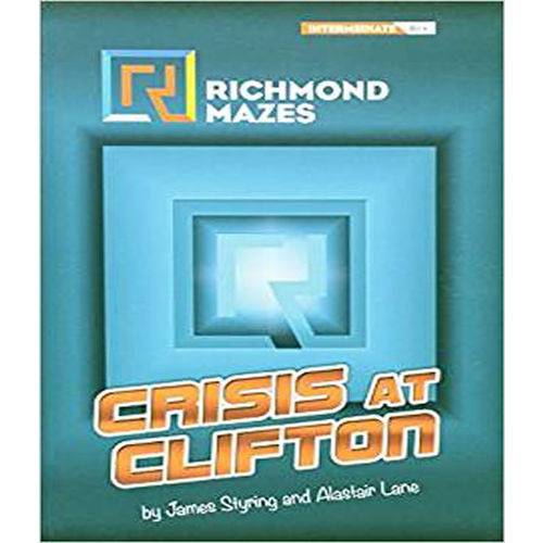 Crisis At Clifton - Richmond Mazes