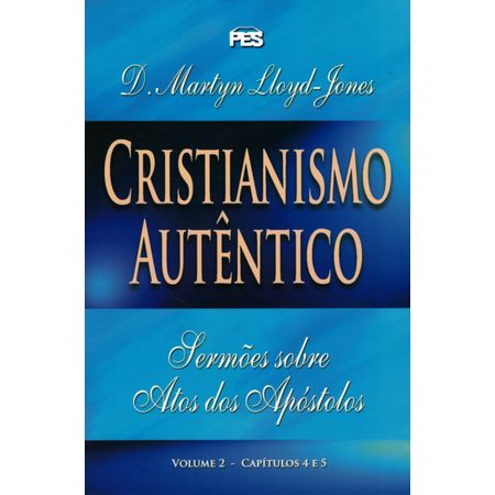 Cristianismo Autêntico Volume 2