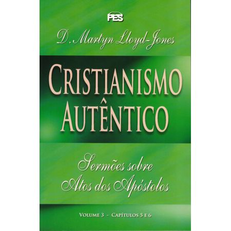 Cristianismo Autêntico Volume 3