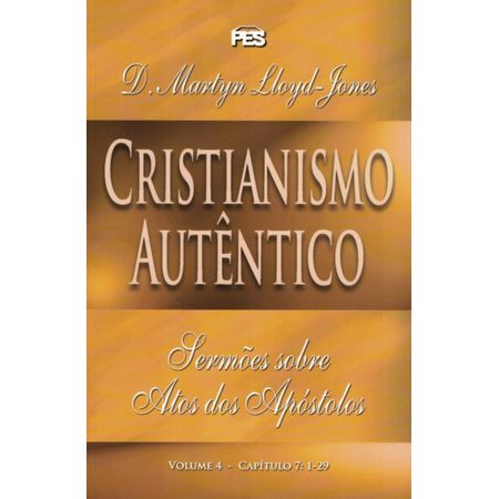 Cristianismo Autêntico Volume 4