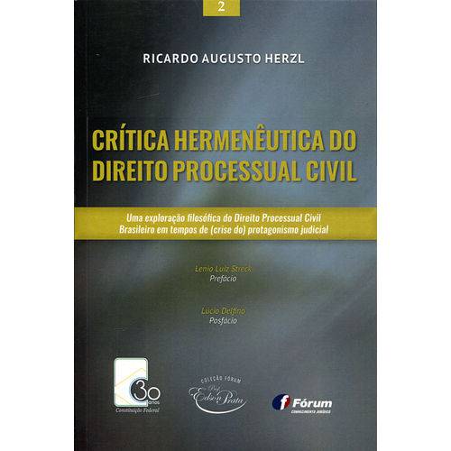 Crítica Hermenêutica do Direito Processual Civil