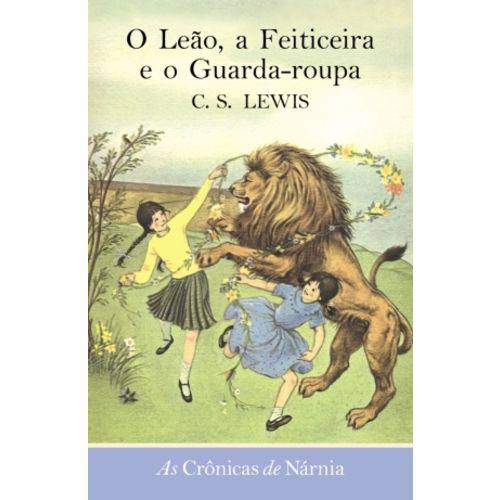 Cronicas de Nánia, as - Vol. 2: o Leão, a Feiticeira e o Guarda-roupa