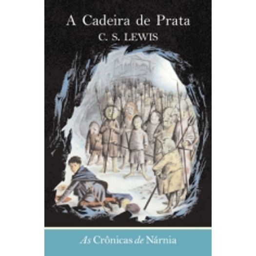 Cronicas de Narnia, as - a Cadeira de Prata - Wmf Martins Fontes