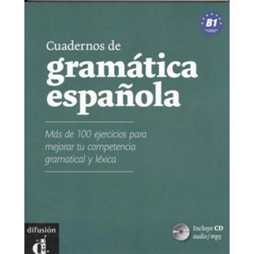 Cuadernos de Gramatica Espanola B1 + Cd/mp3