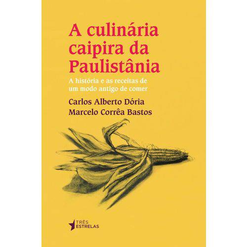 Culinária Caipira da Paulistânia, a
