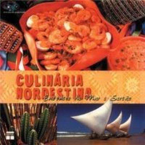 Culinaria Nordestina - Encontro de Mar e Sertao - (Ls)