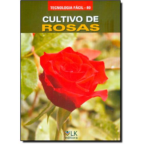 Cultivo de Rosas