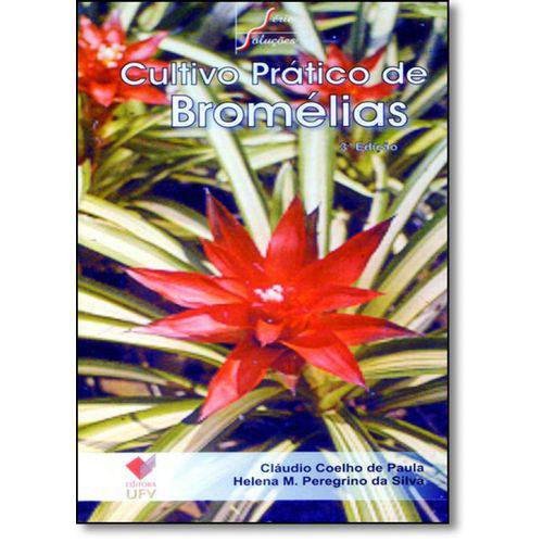 Cultivo Prático de Bromélias