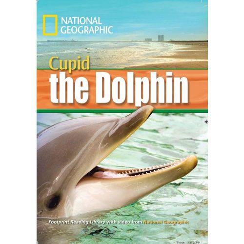 Cupid The Dolphin - American English - Footprint Reading Library - Level 4 1600 B1