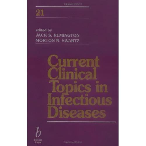 Current Clinical Topics In Infectious Diseases 21