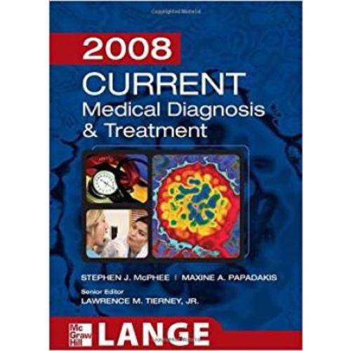 Current Medical Diagnosis And Treatment 2008