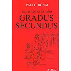 Curso Básico de Latim II: Gradus Secundus - CATAVENTO DISTRIBUIDORA de LIVROS LTDA.