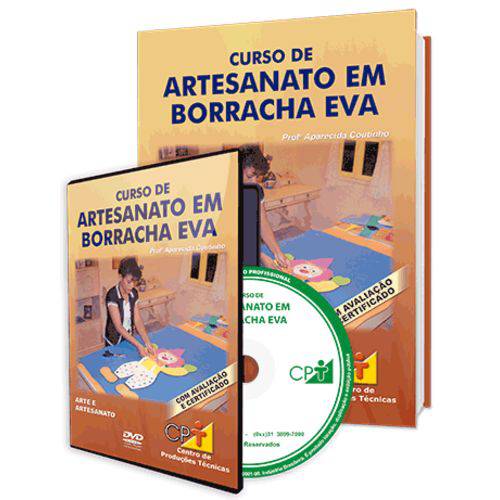 Curso de Artesanato em Borracha EVA em Livro e DVD