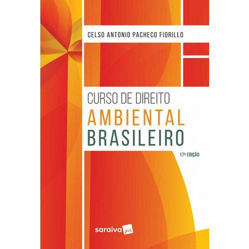 Curso de Direito Ambiental Brasileiro - Saraiva