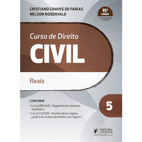 Curso de Direito Civil - Volume 5 - Reais - 15ª Edição (2019)