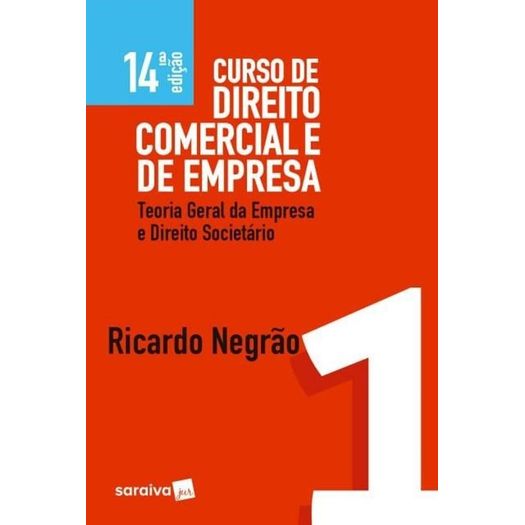 Curso de Direito Comercial e de Empresa - Vol 1 - Negrao - Saraiva - 14 Ed