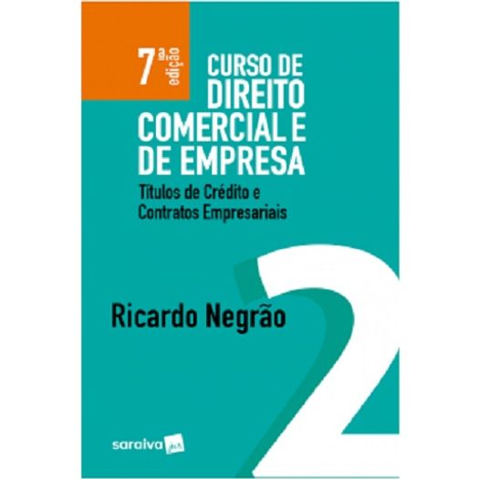 Curso de Direito Comercial e de Empresa - Vol 2 - Negrao - Saraiva - 7 Ed