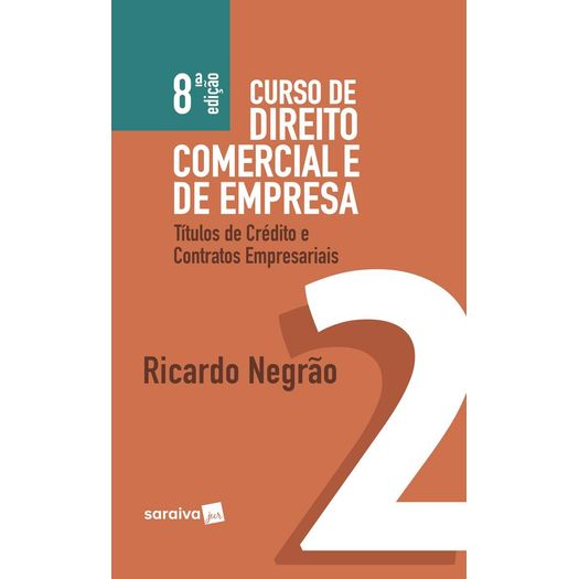 Curso de Direito Comercial e de Empresa - Vol 2 - Negrao - Saraiva