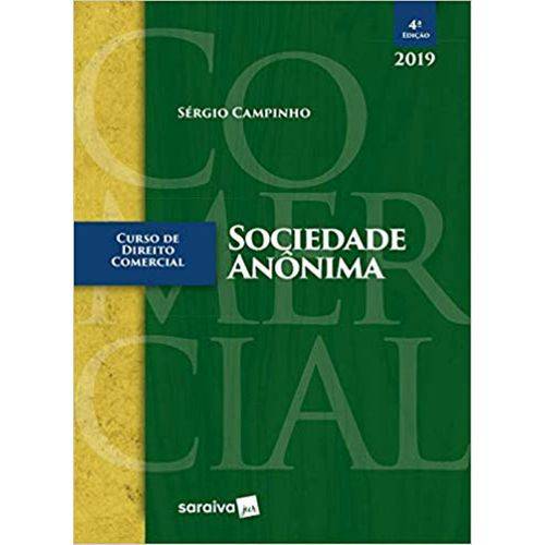 Curso de Direito Comercial - Sociedade Anônima - 4ª Edição (2019)
