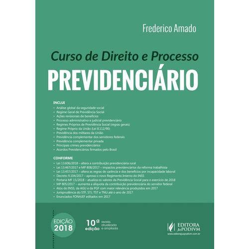 Curso de Direito e Processo Previdenciário - 10ª Edição (2018)