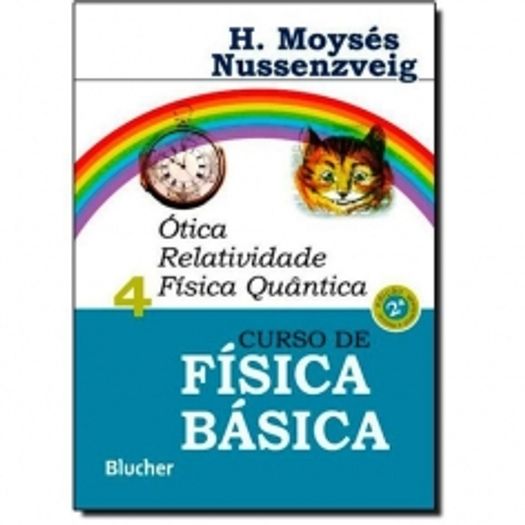 Curso de Fisica Basica - Vol 4 - Blucher