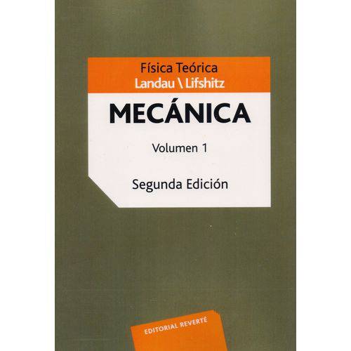 Curso de Física Teórica - Mecánica Vol.1