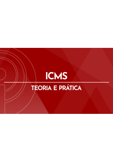 Curso de ICMS Teoria e Prática
