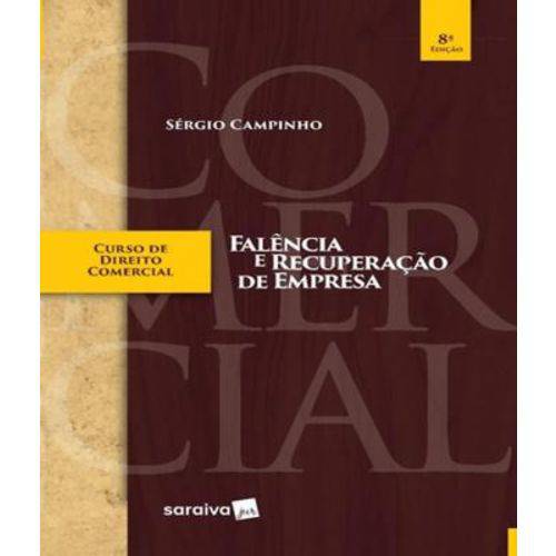 Curso Direito Comercial - Falencia - 08 Ed