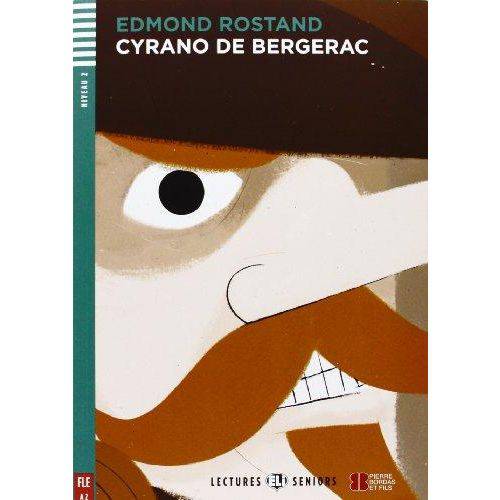 Cyrano de Bergerac - Hub Lectures Seniors - Niveau 2 - Livre Avec CD Audio