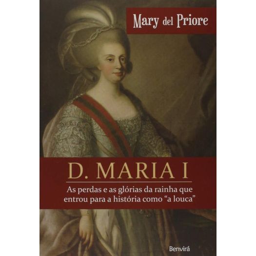 D Maria I - Benvira