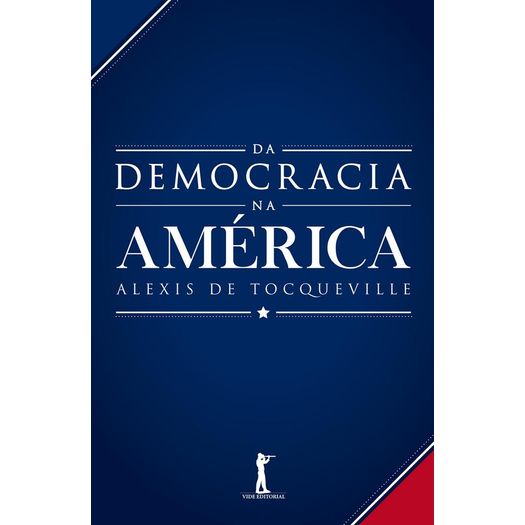 Da Democracia na America - Vide