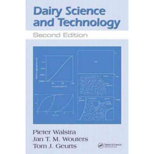 Dairy Science And Technology - 2nd Ed