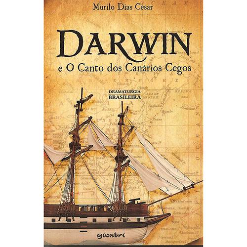 Darwin e o Canto dos Canários Cegos