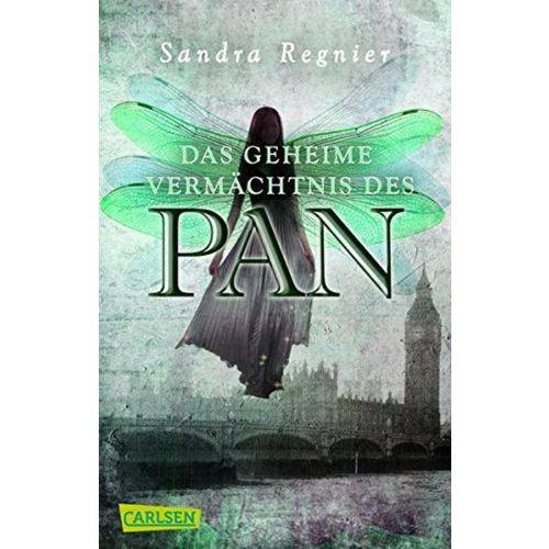 Das Geheime Vermächtnis Des Pan - Die Pan-Trilogie - Band 1