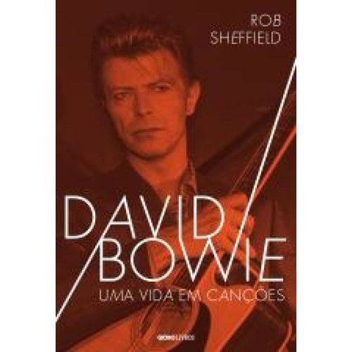 David Bowie: uma Vida em Cançoes