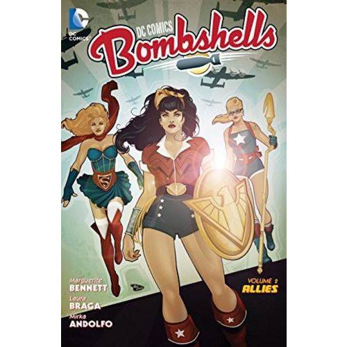 Dc Comics Bombshells Vol. 2